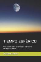 Tiempo Esf�rico 1095734768 Book Cover