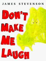 Don't Make Me Laugh 0374318271 Book Cover
