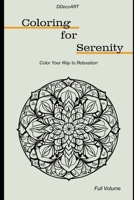 Coloring for Serenity: Color Your Way to Relaxation B0C2SRHFSH Book Cover