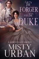 The Forger and the Duke 1648395678 Book Cover