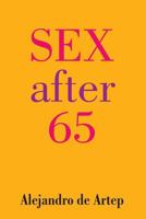 Sex After 65 (Chinese Edition) 1491256486 Book Cover