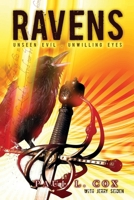 Ravens: Unseen Evil, Unwilling Eyes 0970218303 Book Cover
