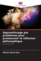 Apprentissage par problèmes pour promouvoir la réflexion philosophique (French Edition) 6208550785 Book Cover