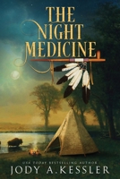 The Night Medicine 0986240621 Book Cover