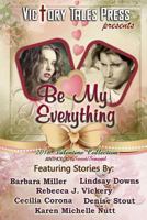 Be My Everything 1523809035 Book Cover
