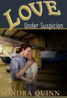 Love Under Suspicion 1934041025 Book Cover