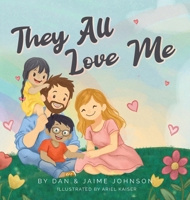 They All Love Me B0GY1D5MRP Book Cover