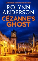 Cézanne’s Ghost 0997885912 Book Cover
