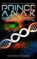 Prince Anak the Immortal 0996005722 Book Cover