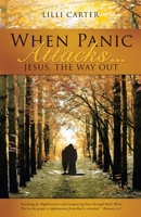 When Panic Attacks ... 1606479598 Book Cover