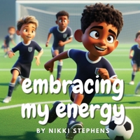 Embracing my energy B0CSVJ22Y9 Book Cover