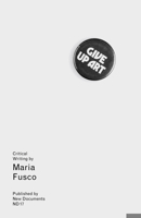 Maria Fusco: Give Up Art 1927354250 Book Cover