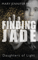 Finding Jade 1459735005 Book Cover