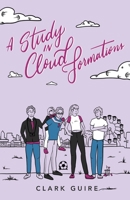 A Study in Cloud Formations 1735864803 Book Cover