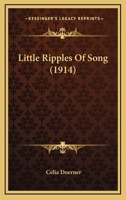 Little Ripples Of Song 1104143798 Book Cover
