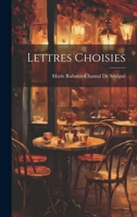 Lettres Choisies (French Edition) 102004196X Book Cover