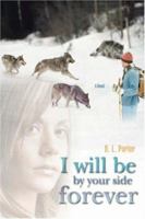 I Will Be by Your Side Forever 0595431151 Book Cover