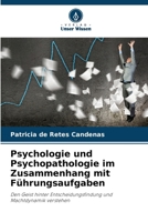 Psychologie und Psychopathologie im Zusammenhang mit Führungsaufgaben 6136293587 Book Cover