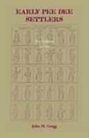 Early Pee Dee Settlers 1556139128 Book Cover