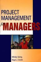 Project Management for Managers 1880410540 Book Cover