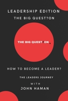 How to Become a Leader?: The Leaders Journey 1913310590 Book Cover