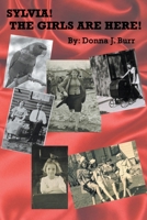 Sylvia! The Girls are Here! B0CMMWCVNP Book Cover
