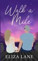 Walk a Mile B0F6XTF81C Book Cover