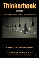 Thinkerbook - Volume 1: Master Logical Fallacies To Better Your Critical Thinking B0FFYMCQXQ Book Cover