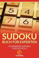 Sudoku Buch Fr Experten: Schwierige Sudoku Puzzles Vol 2 1534869336 Book Cover