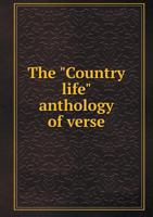 The "Country Life" Anthology of Verse 1355846404 Book Cover