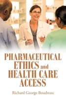 Pharmaceutical Ethics and Health Care Access 166570568X Book Cover