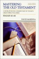 Isaiah 40-66 (Mastering the Old Testament, Vol 16b) 0849911397 Book Cover