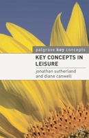 Key Concepts in Leisure 0230224288 Book Cover