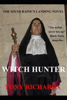 Witch Hunter: The Sixth Raine's Landing Novel 1535118210 Book Cover