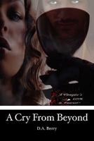 A Cry From Beyond 1439276609 Book Cover