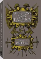 Weapons and Tactics: Hastings to Berlin 1581605897 Book Cover