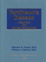 Parkinson's Disease: Diagnosis and Clinical Management 1888799501 Book Cover