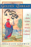 The Golden Thread: The Ageless Wisdom of the Western Mystery Traditions 0835608603 Book Cover