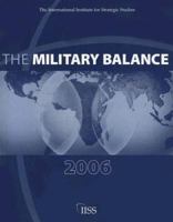 The Military Balance 2006-2007 (Military Balance) 1857433998 Book Cover