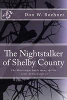 The Nightstalker of Shelby County 1533453020 Book Cover
