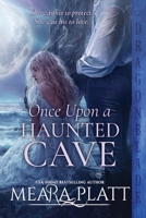 Once Upon a Haunted Cave: A Regency Historical Romance B0DKC2X1WD Book Cover