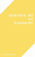 Reminds Me of Sunshine 9357445544 Book Cover