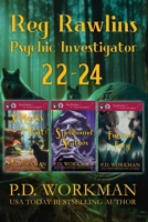Reg Rawlins, Psychic Investigator 22-24 1834500125 Book Cover