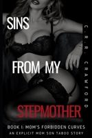 Sins From My Stepmother: Forbidden Desires 1005107475 Book Cover