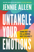 Untangle Your Emotions: Naming What You Feel and Knowing What to Do About It 0593193415 Book Cover