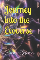 Journey into the Exoverse B0GR6C76W4 Book Cover