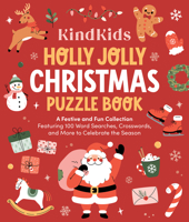 KindKids Holly Jolly Christmas Puzzle Book: A Festive and Fun Collection Featuring 100 Word Searches, Crosswords, and More to Celebrate the Season 0764372610 Book Cover