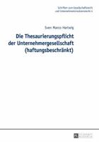 Die Thesaurierungspflicht der Unternehmergesellschaft (haftungsbeschränkt) (Schriften zum Gesellschaftsrecht und Unternehmensinsolvenzrecht) 3631723725 Book Cover