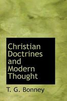 Christian Doctrines and Modern Thought 1103431234 Book Cover