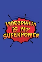 Videophilia Is My Superpower: A 6x9 Inch Softcover Diary Notebook With 110 Blank Lined Pages. Funny Videophilia Journal to write in. Videophilia Gift and SuperPower Design Slogan 1706027923 Book Cover